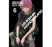 Deadman Wonderland - Tome 6 - Kazuma Kondou - Kana Eds - broché - Manga