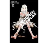 Deadman Wonderland Volume 2 (Paperback) Jinsei Kadokawa, (Auteur)