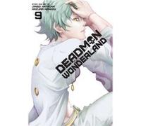 Deadman Wonderland Volume 9 (Paperback) Jinsei Kataoka, (Auteur)