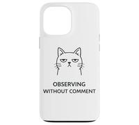 Deadpan Cat Meme Observer sans commentaire Humour Sarcastique Coque pour iPhone 13 Pro Max