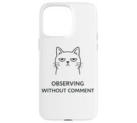 Deadpan Cat Meme Observer sans commentaire Humour Sarcastique Coque pour iPhone 15 Pro Max
