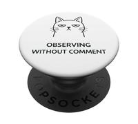 Deadpan Cat Meme Observer sans commentaire Humour Sarcastique PopSockets PopGrip Adhésif
