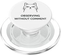 Deadpan Cat Meme Observer sans commentaire Humour Sarcastique PopSockets PopGrip pour MagSafe