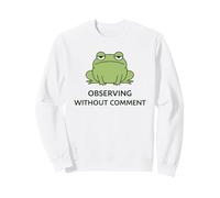 Deadpan Frog Meme Observer sans commentaire Humour Sarcastique Sweatshirt