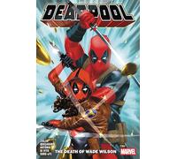 DEADPOOL BY CODY ZIGLAR VOL. 2: THE DEATH OF WADE WILSON