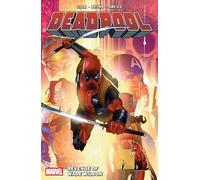 Cody Ziglar – Deadpool – Vol. 3 : La revanche de Wade Wilson