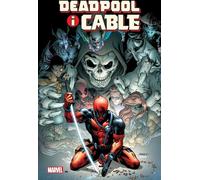 Deadpool et Cable. Volume 2