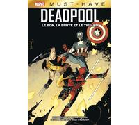 Deadpool : Le bon, la brute et le truand - Gerry Duggan - Panini Comics - cartonné - Comics