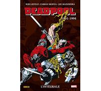 Deadpool : L'intégrale 1991-1994 (T01)