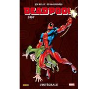 Deadpool : L'intégrale 1997 (T03)