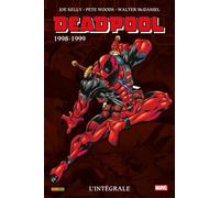 Deadpool : L'intégrale (1998-1999) T05 - Joe Kelly - Panini Comics - cartonné - Comics