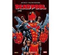 Deadpool : L'intégrale 1998 (T04) Joe Kelly (Auteur), John Ostrander (Auteur), Pete Woods (Dessinateur), Walter McDaniel (Dessinateur), Steve Harris (Dessinateur)