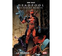 Deadpool massacre Marvel : La trilogie - Cullen Bunn - Panini Comics - relié - Comics