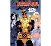 Deadpool Modern Era Epic Collection: X X Baby
