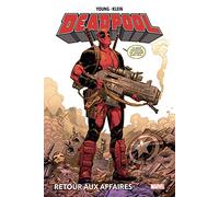 Deadpool : Retour aux affaires