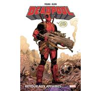 Deadpool : Retour aux affaires - Skottie Young - Panini Comics - cartonné - Comics