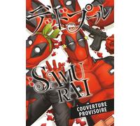 Deadpool Samurai - Saison 2 T01 Variant The Quintessential Quintuplets - Sanshiro Kasama - Panini Manga - broché - Manga