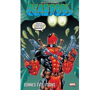 DEADPOOL T02 : BONNES EVOLUTIONS