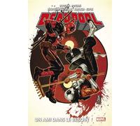 Deadpool T04 : Un ami dans le besoin - Gerry Duggan - Panini Comics - broché - Comics