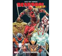 Rob Liefeld – Deadpool Team-Up – Blood Of The Dragon – Marvel Comics