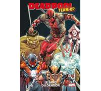 Deadpool Team-up : Le sang du dragon