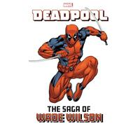Deadpool: The Saga Of Wade Wilson