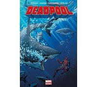 Deadpool - Tome 2 - Il Y A Le Diable, Le Soleil Et La Mer