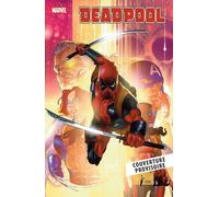 Deadpool - Tome 3 - La Revanche De Wade Wilson