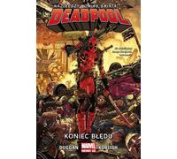 Deadpool Volume 2 La fin de l'erreur