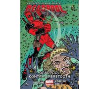 Deadpool Volume 3 Deadpool vs Sabretooth