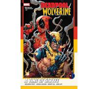 Marvel Comics – Deadpool/Wolverine: A Time Of Stryfe