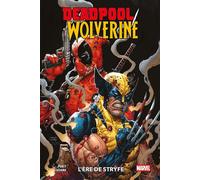 Deadpool/Wolverine T01 : L'ère de Stryfe - Benjamin Percy - Panini Comics - cartonné - Comics