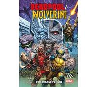 Deadpool / Wolverine T02 : L'héritage perdu Benjamin Percy (Auteur), Robert Gill (Dessinateur), Joshua Cassara (Dessinateur)