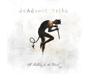 Deadsoul Tribe - A Lullaby for the Devil