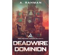 Deadwire Dominion: Book 5: Zero Protocol Chronicles