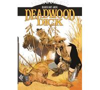 Deadwood Dick N°5 - Black Hat Jack - Mauro Boselli - Swikie Editions - broché - Bande dessinée