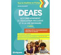 DEAES accompagnement à l'éducation inclusive et à la vie ordinaire: Diplôme d'état d'accompagnant éducatif et social