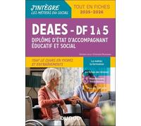 Deaes Diplôme D'état D'accompagnant Éducatif Et Social - Tout En Fiches