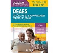 DEAES - Tout-en-Un 2023-2024: Diplôme d'État d'Accompagnant Éducatif et Social (2023-2024)
