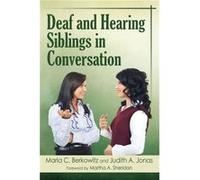 Deaf and Hearing Siblings in Conversation - Judith A. Jonas - McFarland amp Co Inc - Livre en Anglais - Paperback Judith A. JonasJudith A. Jonas (Auteur)