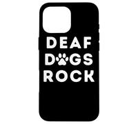 Deaf Dogs Rock J'aime Mon Chien sourd Coque pour iPhone 16 Pro Max
