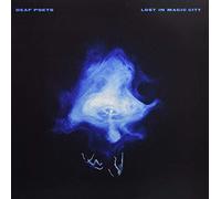 Deaf Poets - Lost in Magic City