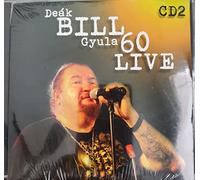 Deak, Bill Gyula - Bill 60 Live-Cd2