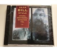 Deak, Gyula "Bill" - Bunon, Bortonon, Banaton Tul