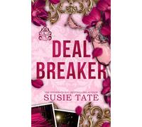 Deal Breaker An Enemies-to-Lovers Billionaire Romance from the Internationally Bestselling Author of Law Maker - Susie Tate - Macmillan - ebook (ePub) - Livre