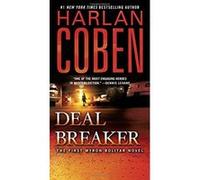 Deal Breaker: The First Myron Bolitar Novel Coben, Harlan (Auteur)