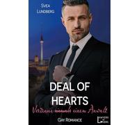 Deal of Hearts: Vertraue (niemals) einem Anwalt