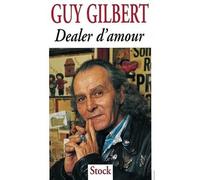 Dealer d'amour - - Guy Gilbert - Stock - Livre