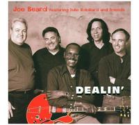 Beard, Joe – Dealin' – Import (USA/Canada) – AudioQuest