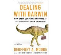 Dealing with Darwin Geoffrey A. Moore (Auteur)